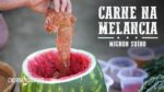 Carne Assada Dentro da Melancia I Churrasqueadas