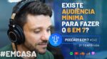 COMO CRIAR A AUDIÊNCIA PARA FAZER O 6 EM 7? | PODCAST 6 EM 7 #49