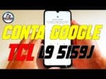 Como Remover Conta do Google TCL L9 5159j Que Não Remove com Pim e Biometria