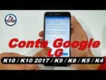 Desbloquear Conta Google LG K10, K10 2017, K9, K8, K5, K4, Muito Fácil!!