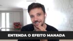 ENTENDA O EFEITO MANADA | ERICO ROCHA
