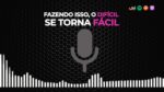FAZENDO ISSO, O DIFÍCIL SE TORNA FÁCIL | ERICO ROCHA