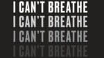 NÃO CONSIGO RESPIRAR (I Can*t Breathe) George Floyd – Motivacional