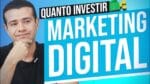 QUANTO INVESTIR EM MARKETING DIGITAL? PERCENTUAL DO FATURAMENTO?