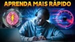 Truques Mentais Para Aprender Qualquer Coisa Mais Rápido