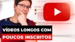 VALE VIDEOS LONGOS PRA QUEM TA COMEÇANDO? ANALISE MEU CANAL – SÉRIE YOUTUBE