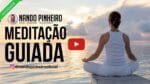 MEDITAÇÃO GUIADA PARA ACALMAR A MENTE E RELAXAR – MEDITAR PARTE 9