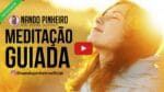 MEDITAÇÃO GUIADA PARA ACALMAR A MENTE E RELAXAR – MEDITAR PARTE 5