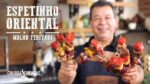 Como fazer Espetinho Oriental I Churrasqueadas