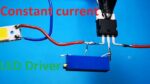 CONSTANT CURRENT LED DRIVER – fonte de corrente constante e laser – tutorial de driver de LED