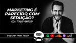 DO ABSOLUTO ZERO A 4 MILHÕES DE FATURAMENTO | PODCAST FAIXA PRETA C/ ÍTALO VENTURA | EPISÓDIO  #20