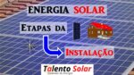 Energia Solar Fotovoltaica: Como é Feita a Instalação?