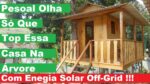 Energia Solar Também na Casa da Árvore 18 07 2020
