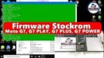Firmware Stockrom Moto G7, G7 Play XT1952, G7 Plus XT1965, G7 Power XT1955, Atualizar, Restaurar