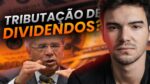 INVESTINDO 54K NA PRÁTICA depois de Paulo Guedes falar que vai TRIBUTAR dividendos