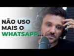 NÃO USO MAIS O WHATSAPP… | ERICO ROCHA
