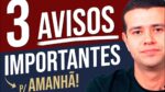 3 AVISOS IMPORTANTÍSSIMOS PARA AMANHÃ [VAREJO DIGITAL]