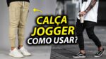 CALÇA JOGGER MASCULINA: 17 Maneiras Diferentes de Usar (e 9 Lojas para Comprar)