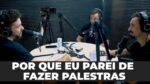 POR QUE EU PAREI DE FAZER PALESTRAS | ERICO ROCHA
