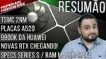 Resumão – Tudo sobre RTX 3000 / RAM mais barata / Consórcio PC Gamer / 9900K da Huawei / A520 chegou