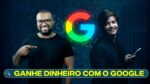 APRENDA A GANHAR DINHEIRO USANDO AS ESTRATÉGIAS DO GOOGLE |com Tiago Fonseca e Davi Braga Ep-2