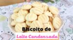 BISCOITO DE LEITE CONDENSADO E MAIZENA ( DERRETE NA BOCA)