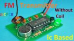 CIRCUITO DO TRANSMISSOR FM – TRANSMISSOR FM COM BASE INTEGRADA – CIRCUITO DO TRANSMISSOR FM SIMPLES SEM BOBINA – JLCPCB