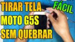 Como Tirar Tela Moto G5s Sem Quebrar (Também Serve Pro Moto G5 Plus e G5s Plus)