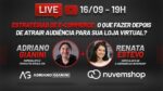 Estratégias de E-Commerce: o que fazer com a audiência da sua Loja Virtual? ft. NuvemShop