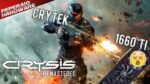 GTX 1660 Ti em Crysis Remastered – A Placa de Vídeo RECOMENDADA pelo game vai bem?