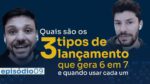 Quais são os 3 tipos de lançamento e quando usar cada um || Podcast Atalhos e Obstáculos – Ep 09