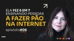 R$119 MIL NO NICHO DE PANIFICAÇÃO C/ ANNA PAOLA | PODCAST FAIXA MARROM | EPISÓDIO  #006