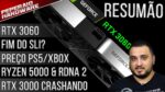 Resumão – RTX crashando / Fim do SLI / Preço BR PS5 & Xbox / SSD 7Gbps / RTX 3060 8GB / CPU NVIDIA?