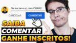 USANDO COMENTÁRIOS PARA GANHAR INSCRITOS