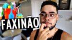 VLOG – DIA DE FAXINA COMPLETA E PESADA NO APÊ