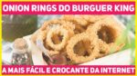 COMO FAZER CEBOLA EMPANADA DE HAMBUGUERIA | Onion Rings do Burger King | Receitas de Minuto 608