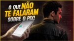 COMO O PIX PODE PREJUDICAR A ECONOMIA?