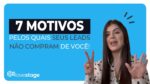 “Descubra as razões pelos quais seus leads não compram de você e como resolver esse problema”