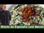 Risoto de Espinafre com Bacon do Chef Taico