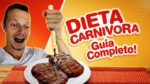 A DIETA CARNÍVORA | Guia Completo | Como Fazer? Funciona? O Que Comer? É Saudável?