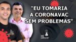 A VACINA DA CHINA (CoronaVac) É CONFIÁVEL?