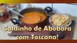 Abóbora com Linguiça Toscana | Caldinho Rápido e fácil de fazer