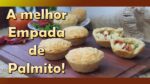 Como fazer Empada de Palmito | Massa e Recheio Sensacional