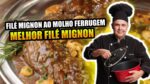 Filé Mignon ao Molho Ferrugem do Chef Taico