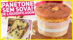 PANETONE DE LIQUIDIFICADOR SEM SOVAR | MUITO FÁCIL E ECONÔMICO | Receitas de Minuto 621