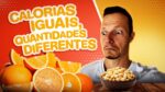Quanto Pesa 240kcal de 15 Alimentos Diferente? | Mesmas Calorias, Volumes Diferentes