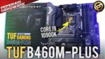 Review ASUS TUF Gaming B460M Plus – Core I9 em B460, nem eu acreditei…