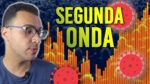 SEGUNDA ONDA de COVID no BRASIL: VOU TE MOSTRAR COMO SE PREPARAR!