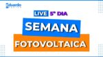 Tire SUAS DÚVIDAS, Hoje é a Sua Chance | Semana Fotovoltaica 5º Dia