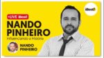 A MINHA MOTIVAÇÃO É MOTIVAR VOCÊ – NANDO PINHEIRO TOP 3 NO MAIOR PRÊMIO DA INTERNET BRASILEIRA